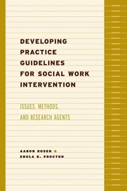 Buy Developing Practice Guidelines for Social Work Intervention (English, Aaron Rosen) Online at Best Price - BookBajar