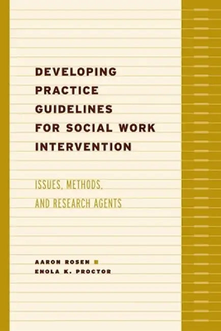 Buy Developing Practice Guidelines for Social Work Intervention (English, Aaron Rosen) Online at Best Price - BookBajar
