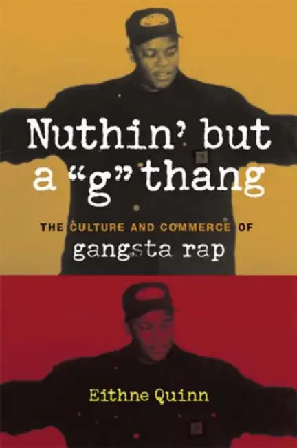 Buy Nuthin' But a "G" Thang (English, Eithne Quinn) Online at Best Price - BookBajar