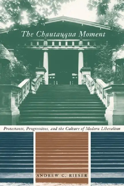 Buy The Chautauqua Moment (English, Andrew Chamberlin Rieser) Online at Best Price - BookBajar