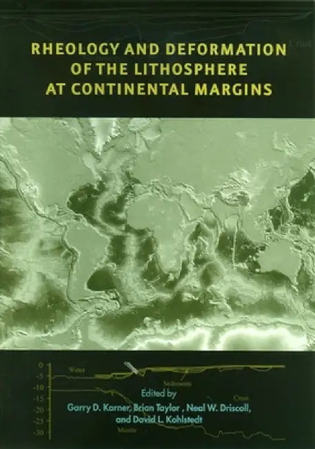 Buy Rheology and Deformation of the Lithosphere at Continental Margins (English, Garry Karner) Online at Best Price - BookBajar