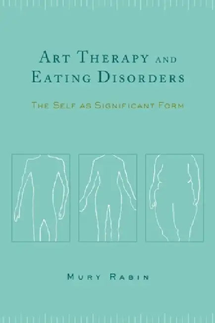 Buy Art Therapy and Eating Disorders (English, Mury Rabin) Online at Best Price - BookBajar