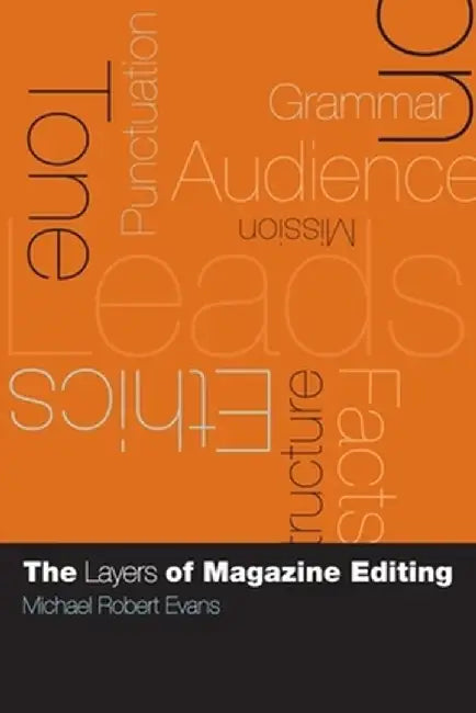 Buy The Layers of Magazine Editing (English, Michael Robert Evans) Online at Best Price - BookBajar