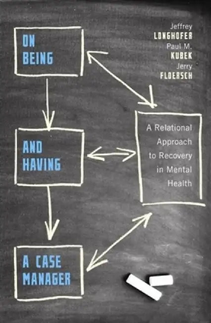 Buy On Being and Having a Case Manager (English, Jeffrey Longhofer) Online at Best Price - BookBajar