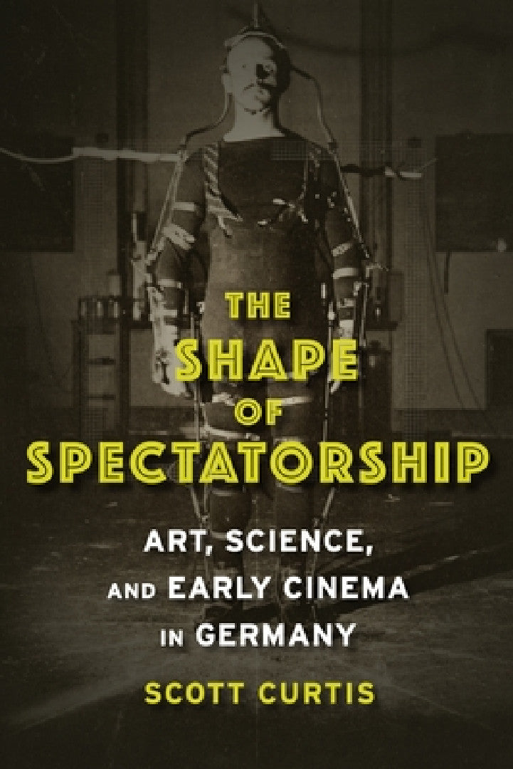 Buy The Shape of Spectatorship (English, Scott Curtis) Online at Best Price - BookBajar