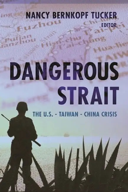 Buy Dangerous Strait (English, Nancy B Tucker) Online at Best Price - BookBajar