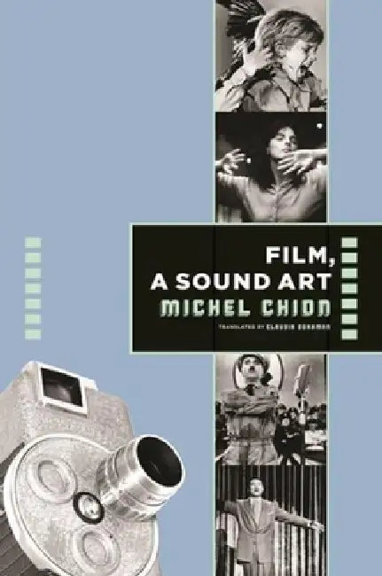 Buy Film, a Sound Art (English, Michel Chion | Claudia Gorbman) Online at Best Price - BookBajar