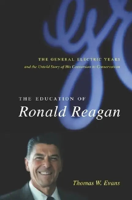 Buy The Education of Ronald Reagan (English, Thomas Evans) Online at Best Price - BookBajar