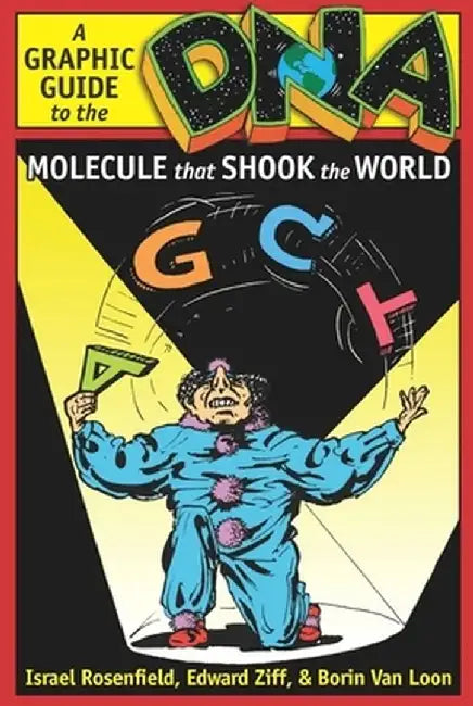 Buy Dna: A Graphic Guide to the Molecule That Shook the World (English, Israel Rosenfield) Online at Best Price - BookBajar