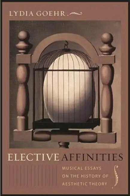 Buy Elective Affinities (English, Lydia Goehr) Online at Best Price - BookBajar
