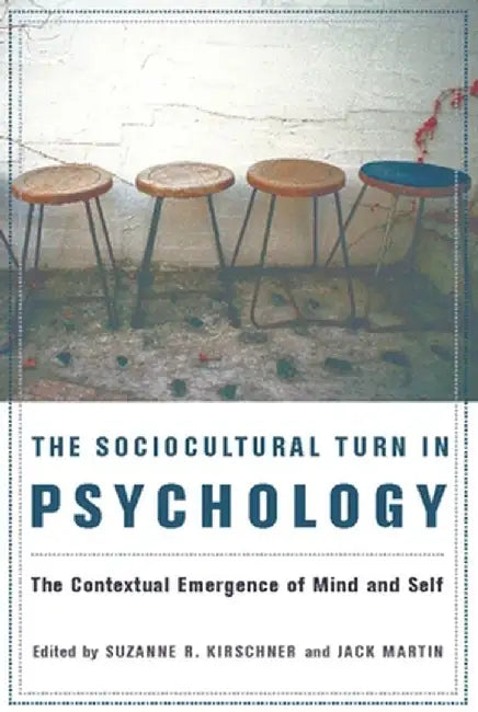 Buy The Sociocultural Turn in Psychology (English, Suzanne Kirschner) Online at Best Price - BookBajar