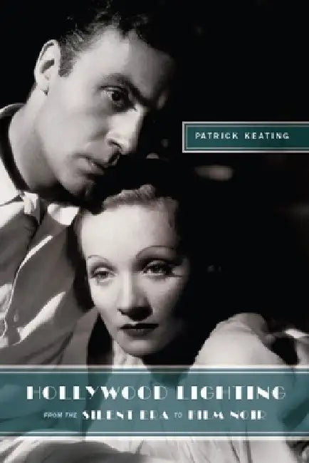 Buy Hollywood Lighting from the Silent Era to Film Noir (English, Patrick Keating) Online at Best Price - BookBajar