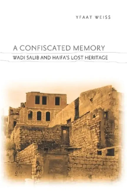 Buy A Confiscated Memory (English, Yfaat Weiss) Online at Best Price - BookBajar