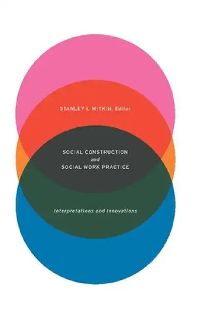 Buy Social Construction and Social Work Practice (English, Stanley Witkin) Online at Best Price - BookBajar