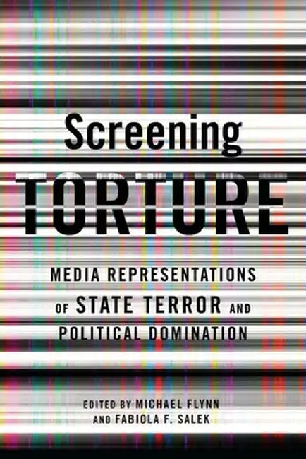 Buy Screening Torture (English, Michael Flynn) Online at Best Price - BookBajar