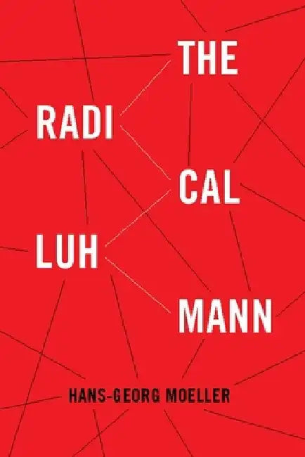 Buy The Radical Luhmann (English, Hans-Georg Moeller) Online at Best Price - BookBajar