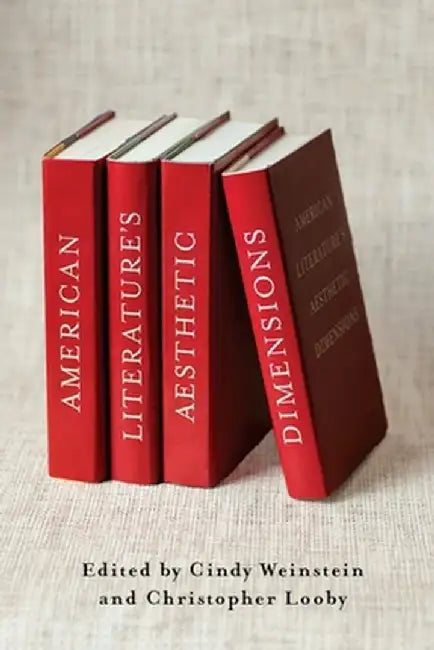 Buy American Literature's Aesthetic Dimensions (English, Cindy Weinstein) Online at Best Price - BookBajar