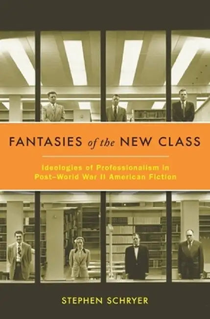Buy Fantasies of the New Class (English, Stephen Schryer) Online at Best Price - BookBajar