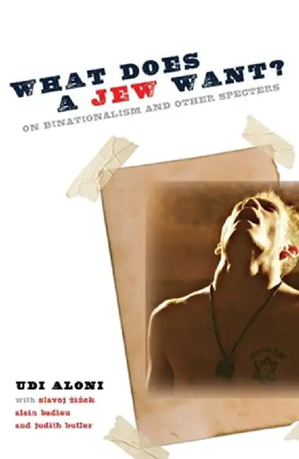 Buy What Does a Jew Want? (English, Udi Aloni) Online at Best Price - BookBajar