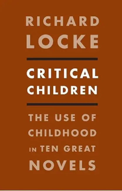 Buy Critical Children (English, Richard Locke) Online at Best Price - BookBajar
