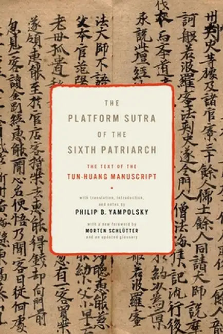 Buy The Platform Sutra of the Sixth Patriarch (English, Philip B. Yampolsky) Online at Best Price - BookBajar