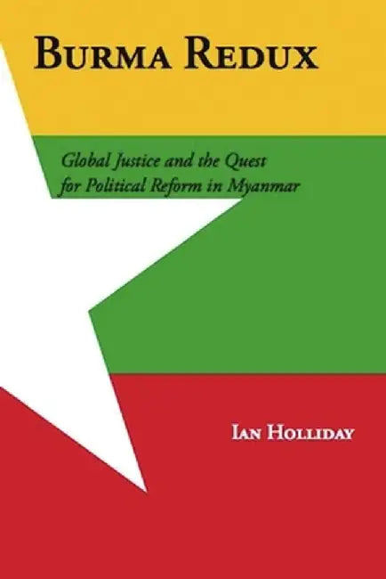 Buy Burma Redux (English, Ian Holliday) Online at Best Price - BookBajar