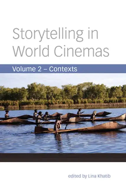 Buy Storytelling in World Cinemas (English, Lina Khatib) Online at Best Price - BookBajar