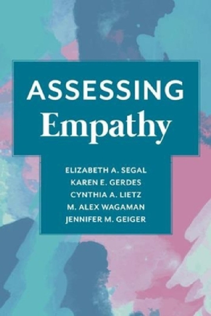 Buy Assessing Empathy (English, Elizabeth Segal | Karen Gerdes | Cynthia Lietz) Online at Best Price - BookBajar