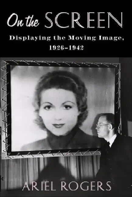 Buy On the Screen (English, Ariel Rogers) Online at Best Price - BookBajar