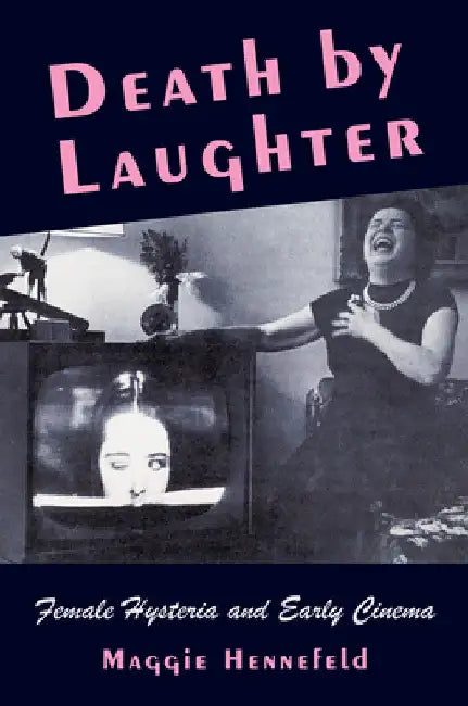 Buy Death by Laughter (English, Maggie Hennefeld) Online at Best Price - BookBajar