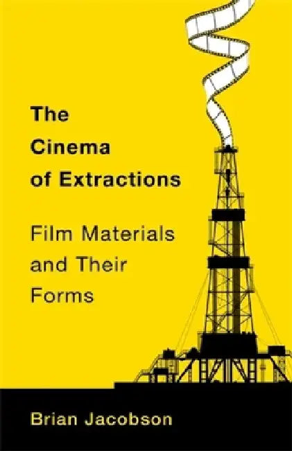 Buy The Cinema of Extractions (English, Brian Jacobson) Online at Best Price - BookBajar