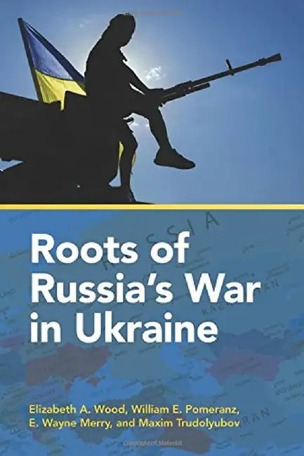 Buy Roots of Russia's War in Ukraine (English, Elizabeth Wood) Online at Best Price - BookBajar