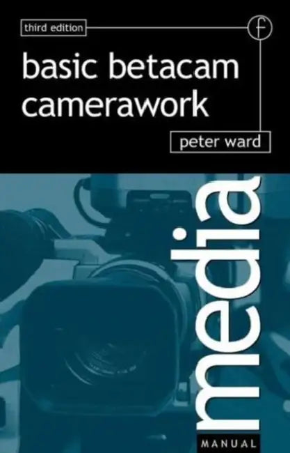 Buy Basic Betacam Camerawork (English, Peter Ward) Online at Best Price - BookBajar