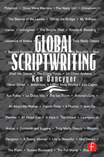 Buy Global Scriptwriting (English, Ken Dancyger) Online at Best Price - BookBajar