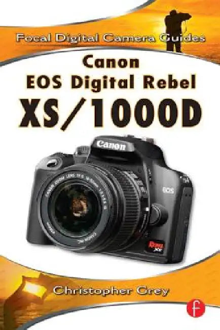 Buy Canon EOS Digital Rebel Xs/1000d (English, Christopher Grey) Online at Best Price - BookBajar
