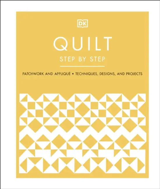 Buy Quilt Step by Step (English, DK) Online at Best Price - BookBajar