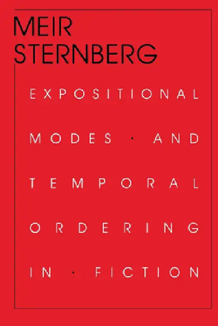 Buy Expositional Modes and Temporal Ordering in Fiction (English, Meir Sternberg) Online at Best Price - BookBajar