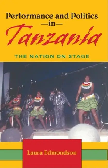 Buy Performance and Politics in Tanzania (English, Laura Edmondson) Online at Best Price - BookBajar