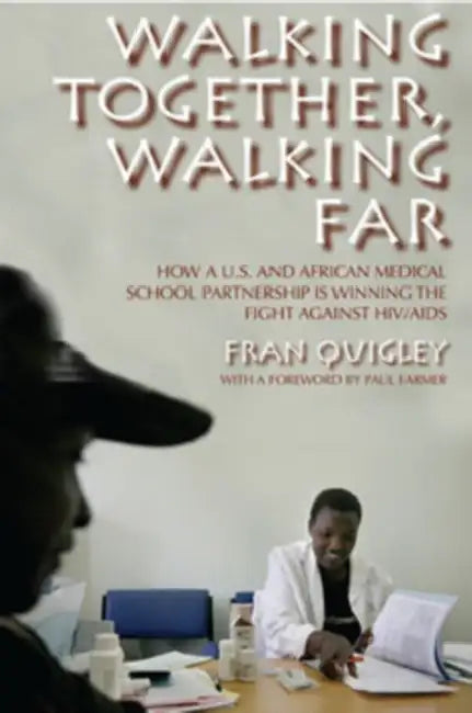 Buy Walking Together, Walking Far (English, Fran Quigley | Paul Farmer) Online at Best Price - BookBajar
