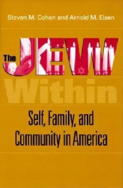 Buy The Jew Within (English, Steven Martin Cohen | Arnold M. Eisen) Online at Best Price - BookBajar