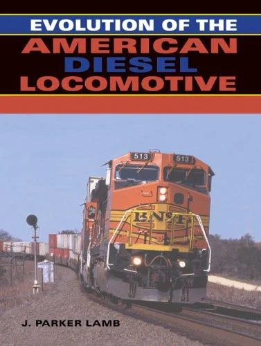Buy Evolution of the American Diesel Locomotive (English, J. Parker Lamb) Online at Best Price - BookBajar