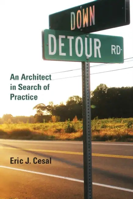 Buy Down Detour Road (English, Eric J. Cesal) Online at Best Price - BookBajar