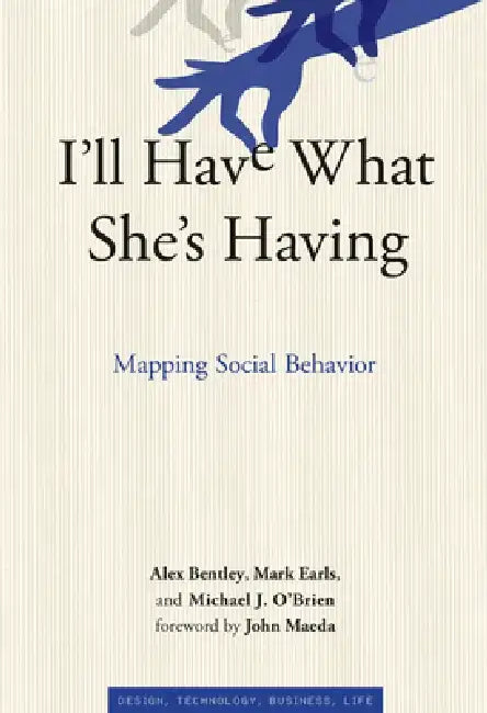 Buy I'll Have What She's Having (English, R. Alexander Bentley | Mark Earls | Michael J. O'Brien) Online at Best Price - BookBajar