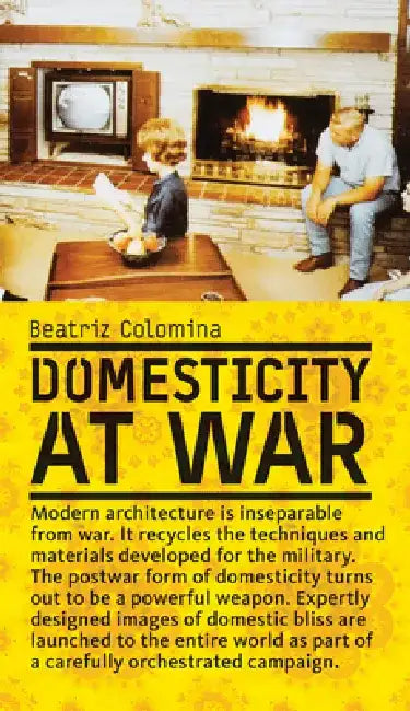 Buy Domesticity at War (English, Beatriz Colomina) Online at Best Price - BookBajar
