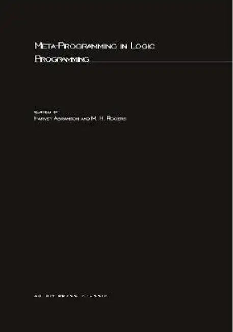 Buy Meta-Programming in Logic Programming (English, Harvey Abramson | M. H. Rogers) Online at Best Price - BookBajar