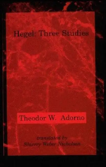 Buy Hegel (English, Theodor W. Adorno | Shierry Weber Nicholsen) Online at Best Price - BookBajar