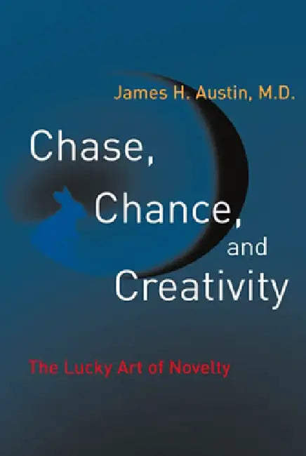 Buy Chase, Chance, and Creativity (English, James H. Austin) Online at Best Price - BookBajar