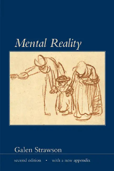 Buy Mental Reality, second edition, with a new appendix (English, Galen Strawson) Online at Best Price - BookBajar
