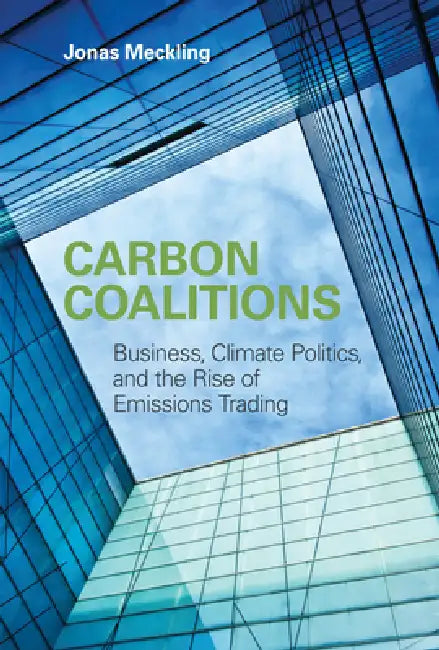 Buy Carbon Coalitions (English, Jonas Meckling) Online at Best Price - BookBajar