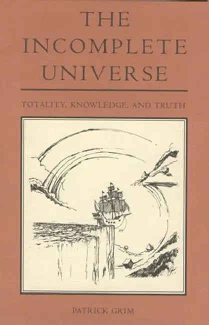Buy The Incomplete Universe (English, Patrick Grim) Online at Best Price - BookBajar